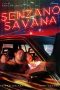 Nonton Film Senzano Savana (2021) Terbaru Nonton Film Senzano Savana (2021) Terbaru