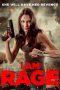 Nonton Film I Am Rage (2023) Terbaru Nonton Film I Am Rage (2023) Terbaru